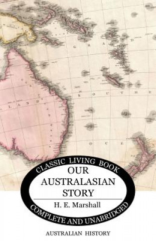 Carte Our Australasian Story H. E. MARSHALL
