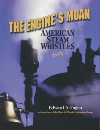 Kniha Engine's Moan Edward A. Fagen