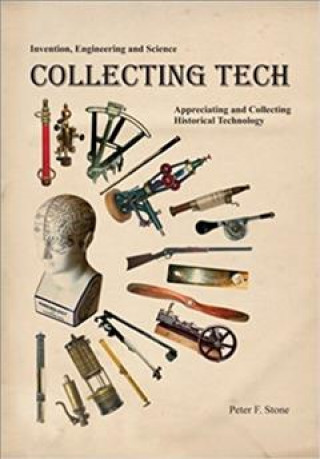 Knjiga Collecting Tech Peter F. Stone