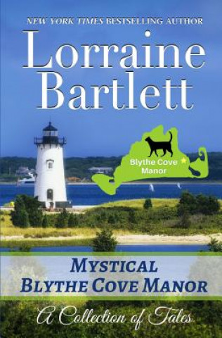 Książka Mystical Blythe Cove Manor LORRAINE BARTLETT