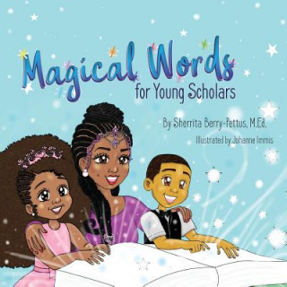 Könyv Magical Words for Young Scholars SHERRI BERRY-PETTUS