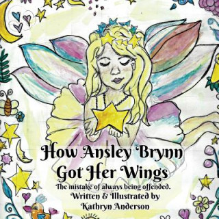 Könyv How Ansley Brynn Got Her Wings KATHRYN ANDERSON