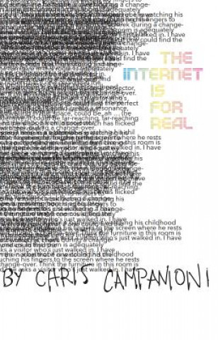 Könyv Internet is for real Chris Campanioni