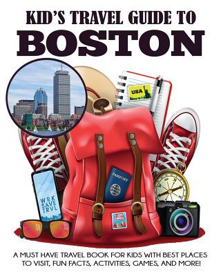 Kniha Kid's Travel Guide to Boston Grady Julie Grady