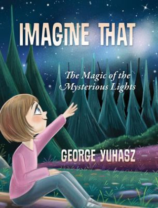 Livre Imagine That GEORGE YUHASZ