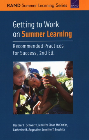 Kniha Getting to Work on Summer Learning Heather L Schwartz