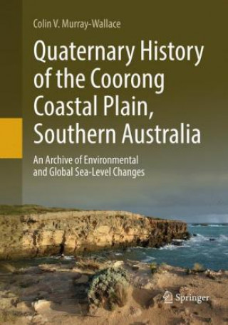Carte Quaternary History of the Coorong Coastal Plain, Southern Australia Colin V. Murray-Wallace