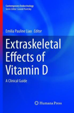 Kniha Extraskeletal Effects of Vitamin D Emilia Pauline Liao