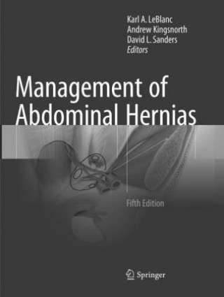 Kniha Management of Abdominal Hernias Karl A. LeBlanc
