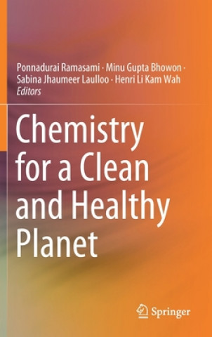 Kniha Chemistry for a Clean and Healthy Planet Ponnadurai Ramasami