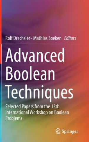 Knjiga Advanced Boolean Techniques Rolf Drechsler