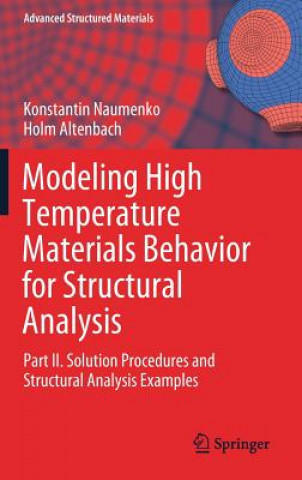 Buch Modeling High Temperature Materials Behavior for Structural Analysis Konstantin Naumenko