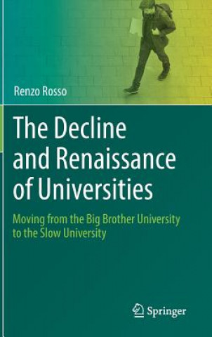 Carte Decline and Renaissance of Universities Renzo Rosso