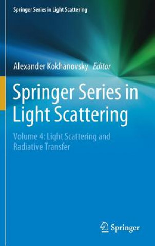 Carte Springer Series in Light Scattering Alexander Kokhanovsky