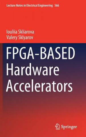 Carte FPGA-BASED Hardware Accelerators Iouliia Skliarova