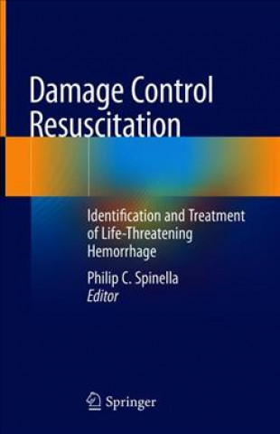 Książka Damage Control Resuscitation Philip C. Spinella