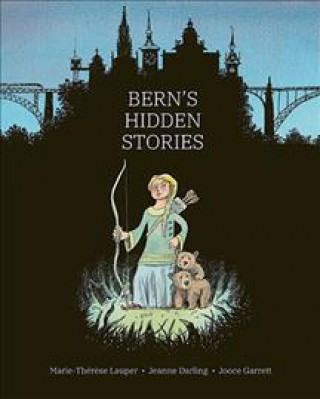Kniha Bern's Hidden Stories Marie-Thér?se Lauper