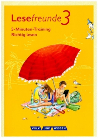 Kniha Lesefreunde 3. Schuljahr. 5-Minuten-Training "Richtig lesen". Arbeitsheft. Östliche Bundesländer und Berlin Irene Hoppe