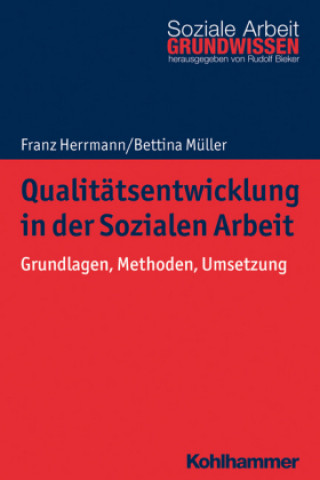 Kniha Qualitätsentwicklung in der Sozialen Arbeit Franz Herrmann