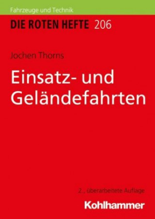 Kniha Einsatz- und Geländefahrten Jochen Thorns
