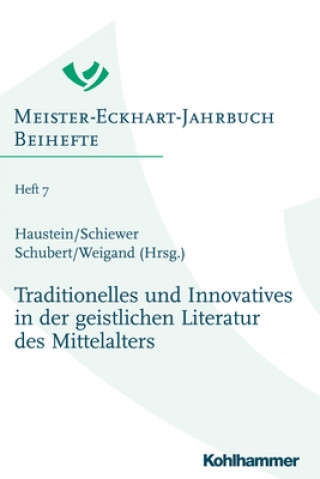 Carte Traditionelles und Innovatives in der geistlichen Literatur des Mittelalters Jens Haustein