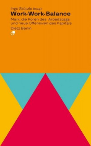 Kniha Work-Work-Balance Ingo Stützle