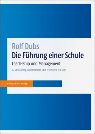 Kniha Die Führung einer Schule Rolf Dubs