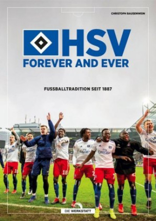 Kniha HSV forever and ever Christoph Bausenwein