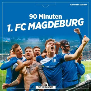 Книга 90 Minuten 1. FC Magdeburg Alexander Schnarr