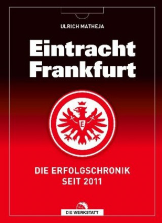 Kniha Eintracht Frankfurt Ulrich Matheja