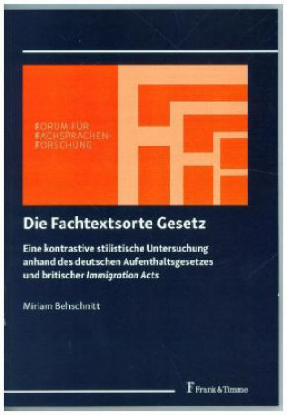 Knjiga Die Fachtextsorte Gesetz Miriam Behschnitt