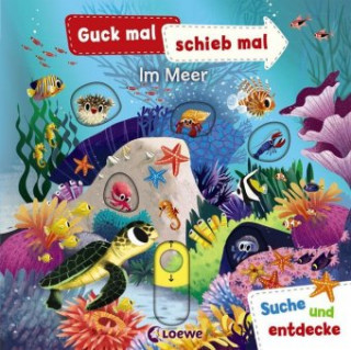 Könyv Guck mal, schieb mal! Suche und entdecke - Im Meer Chorkung