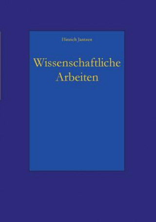 Kniha Wissenschaftliche Arbeiten HINRICH JANTZEN