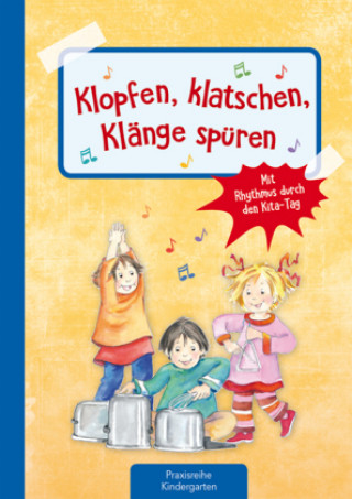 Книга Klopfen, klatschen, Klänge spüren Suse Klein