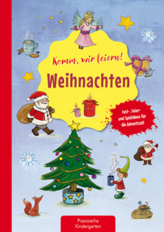 Könyv Komm wir feiern! Weihnachten Suse Klein