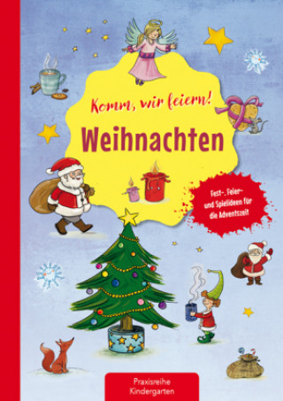 Knjiga Komm wir feiern! Weihnachten Suse Klein