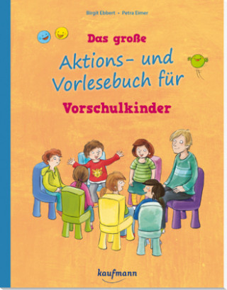 Kniha Das große Aktions- und Vorlesebuch für Vorschulkinder Birgit Ebbert