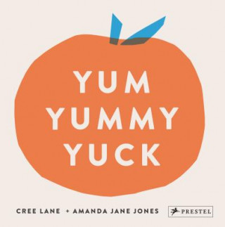 Könyv Yum Yummy Yuck Amanda Jane Jones