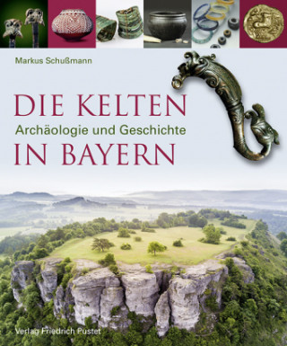 Книга Die Kelten in Bayern Markus Schußmann