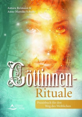 Kniha Göttinnen-Rituale Anne-Mareike Schultz