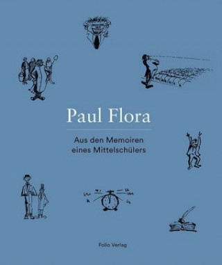 Book Aus den Memoiren eines Mittelschülers Paul Flora