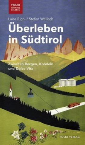 Kniha Überleben in Südtirol Luisa Righi