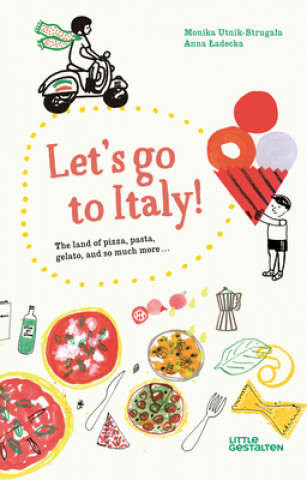 Kniha Let's Go to Italy! Monika Utnik-Strugala