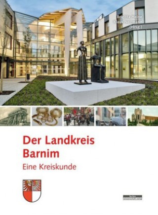 Kniha Der Landkreis Barnim Brigitta Heine
