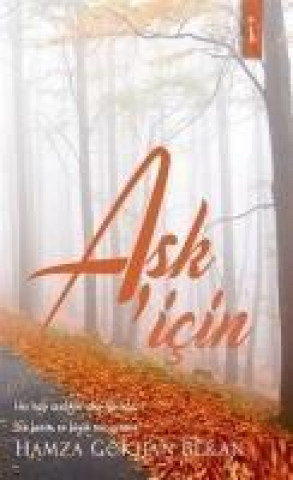 Βιβλίο Ask Icin Hamza Gökhan Beran
