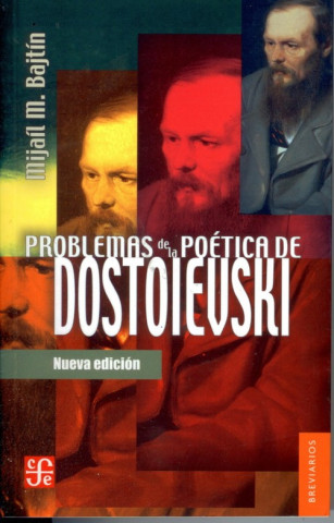 Kniha Problemas de la poética de Dostoievski MIJAIL M. BAJTIN