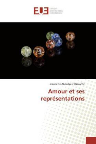 Livro Amour et ses représentations Jeannette Abou Nasr Daccache