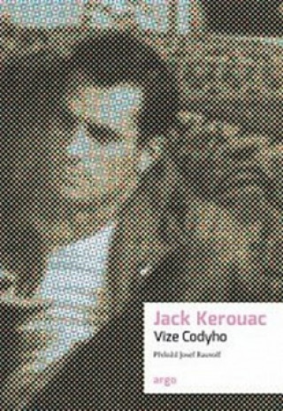 Книга Vize Codyho Jack Kerouac