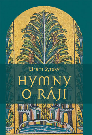 Książka Hymny o ráji Efrém Syrský