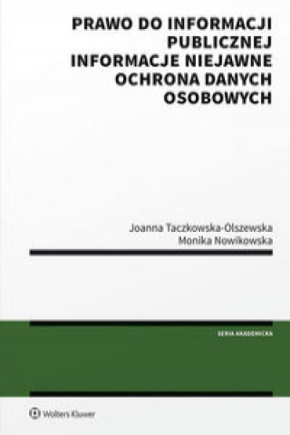 Carte Prawo do informacji publicznej Taczkowska-Olszewska Joanna
